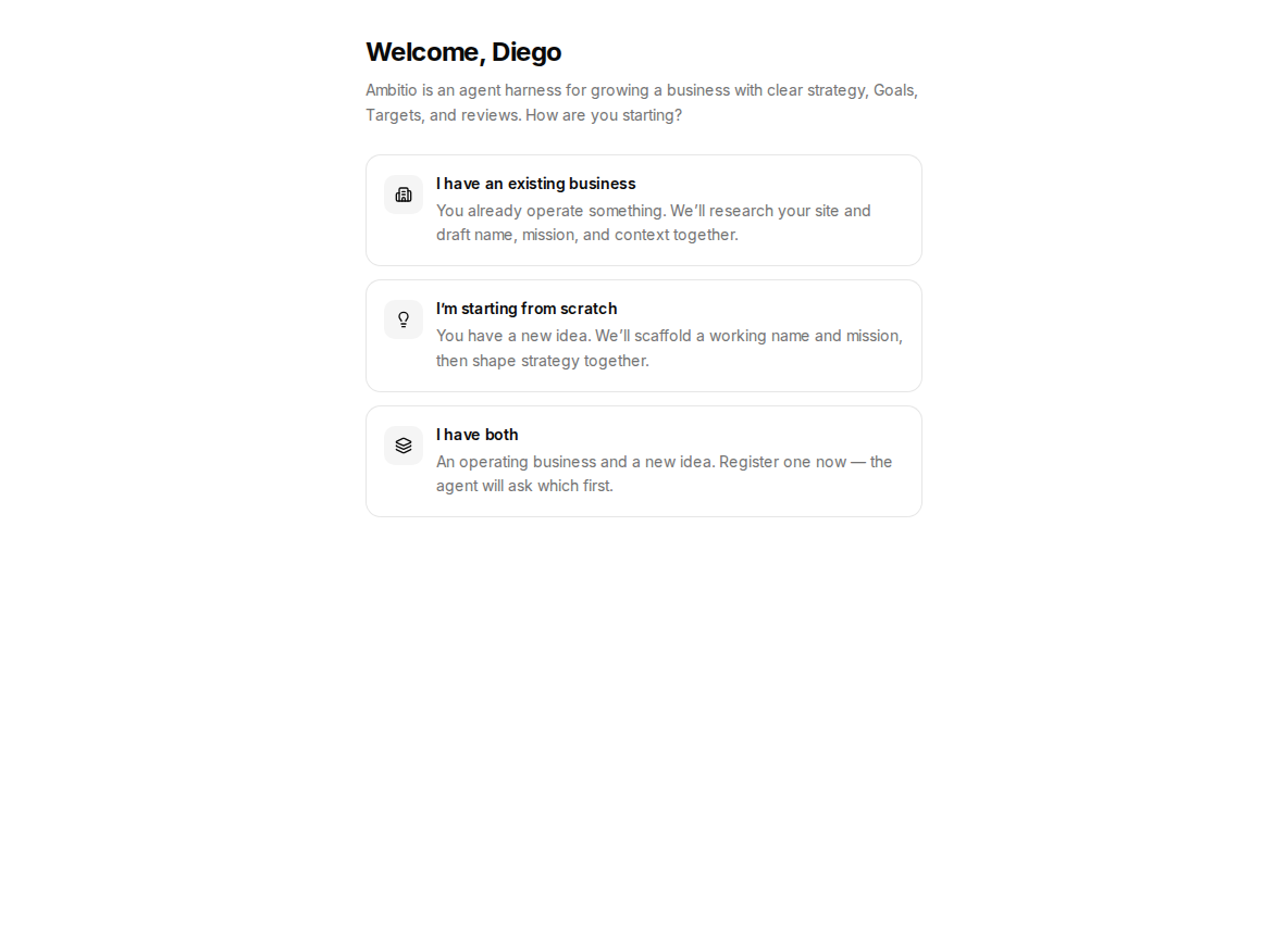 Welcome, Diego screen with the three onboarding intent cards.